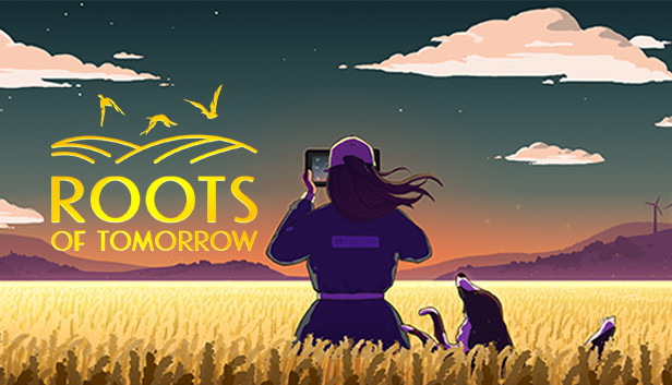 Roots Of Tomorrow